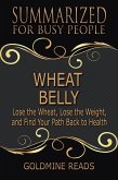 Wheat Belly - Summarized for Busy People (eBook, ePUB)