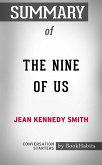 Summary of The Nine of Us: Growing Up Kennedy (eBook, ePUB)