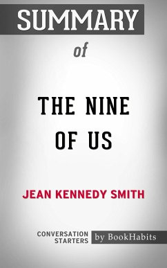 Summary of The Nine of Us: Growing Up Kennedy (eBook, ePUB) - Adams, Paul