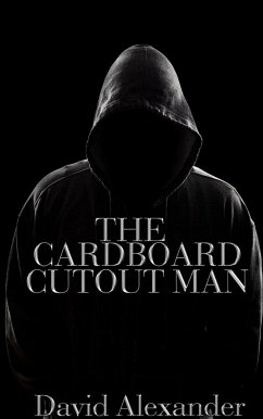 The Cardboard Cutout Man (eBook, ePUB) - Alexander, David