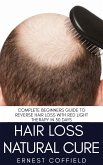 Hair Loss Natural Cure (eBook, ePUB)