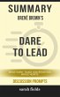 Summary: Brené Brown's Dare to Lead... - Bild 1