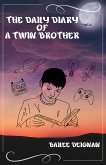 The Dialy Diary of a Twin Brother (eBook, ePUB)