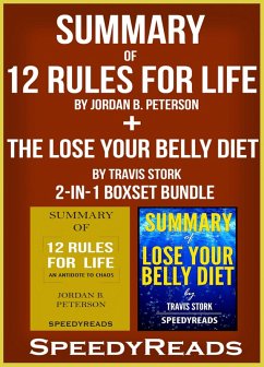 Summary of 12 Rules for Life: An Antidote to Chaos by Jordan B. Peterson + Summary of The Lose Your Belly Diet by Travis Stork 2-in-1 Boxset Bundle (eBook, ePUB) - Reads, Speedy