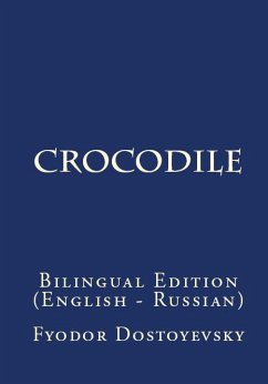 The Crocodile (eBook, ePUB) - Dostoyevsky, Fyodor