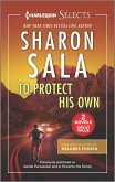 To Protect His Own (eBook, ePUB)