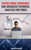 Tested Forex Strategies And Advanced Technical Analysis For Forex (eBook, ePUB)