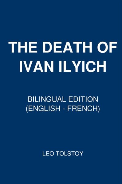 The Death of Ivan Il'ich (eBook, ePUB) The Death of Ivan Il'ich (eBook, ePUB)