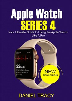 Apple Watch Series 4 (eBook, ePUB) - Tracy, Daniel