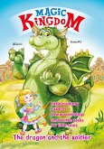 Magic Kingdom. The Dragon and the Soldier (fixed-layout eBook, ePUB)