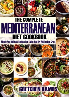 The Complete Mediterranean Diet Cookbook (eBook, ePUB) - Ramos, Gretchen