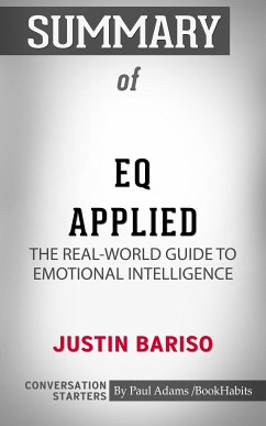 Summary of EQ Applied: The Real-World Guide to Emotional Intelligence (eBook, ePUB) - Adams, Paul