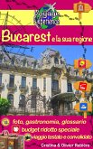 Bucarest e la sua regione (eBook, ePUB)