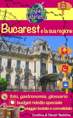 Bucarest e la sua regione (eBook, ePUB) - Rebiere, Cristina