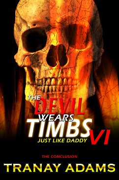 The Devil Wears Timbs 6 (eBook, ePUB) - Adams, Tranay