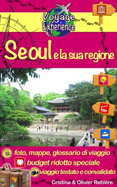 Seoul e la sua regione (eBook, ePUB) - Rebiere, Cristina; Rebiere, Olivier