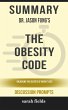 Summary: Dr. Jason Fung's The Obesity... - Bild 1