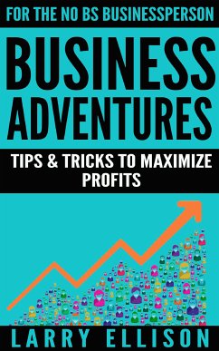 Business Adventures (eBook, ePUB) - Ellison, Larry