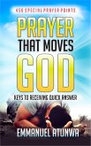 Prayer That Moves God (eBook, ePUB)