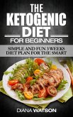 Ketogenic Diet For Beginners (eBook, ePUB)