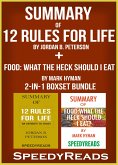 Summary of 12 Rules for Life: An Antidote to Chaos by Jordan B. Peterson + Summary of Food: What the Heck Should I Eat? by Mark Hyman 2-in-1 Boxset Bundle (eBook, ePUB)