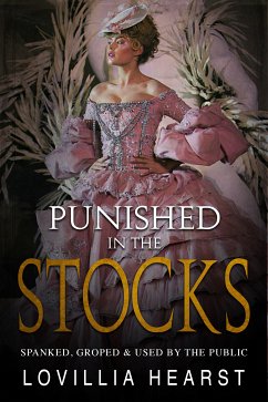 Punished In The Stocks (eBook, ePUB) - Hearst, Lovillia