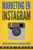 Marketing en Instagram (Libro en Español/Instagram Marketing Book Spanish Version) (eBook, ePUB)