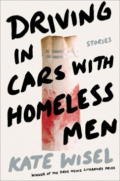 Driving in Cars with Homeless Men - Wisel, Kate