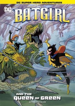 Batgirl and the Queen of Green - Sutton, Laurie S.