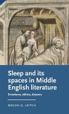 Sleep and its spaces in Middle English literature