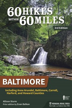 60 Hikes Within 60 Miles: Baltimore - Sturm, Allison