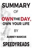 Summary of Own the Day, Own Your Life (eBook, ePUB)