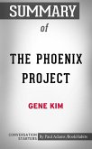 Summary of The Phoenix Project: A Novel about IT, DevOps, and Helping Your Business Win (eBook, ePUB)