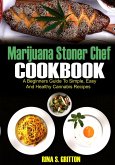 Marijuana Stoner Chef Cookbook (eBook, ePUB)