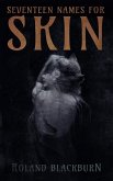 Seventeen Names for Skin (eBook, ePUB)