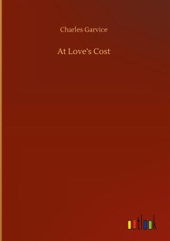 At Love's Cost - Garvice, Charles