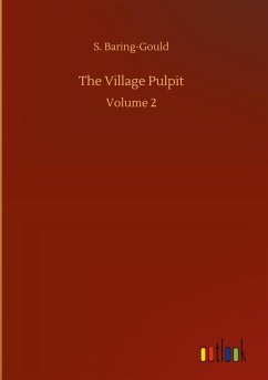 The Village Pulpit - Baring-Gould, S.