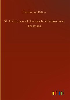 St. Dionysius of Alexandria Letters and Treatises
