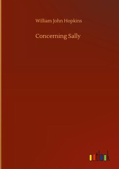 Concerning Sally - Hopkins, William John