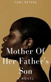 Mother of Her Father's Son (eBook, ePUB)