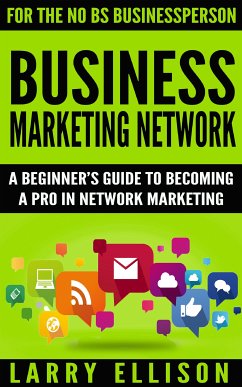 Business Marketing Network (eBook, ePUB) - Ellison, Larry