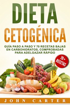 Dieta Cetogénica (eBook, ePUB) - Carter, John