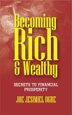 Becoming Rich And Wealthy (eBook, ePUB)