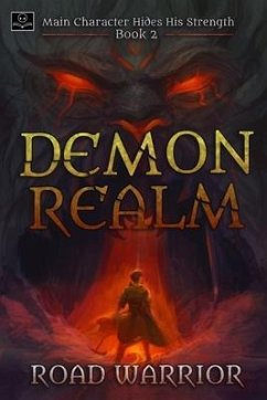 Demon Realm: Main Character hides his Strength Book 2 - Warrior, Road