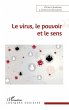 Le virus, le pouvoir et le sens - Bild 1