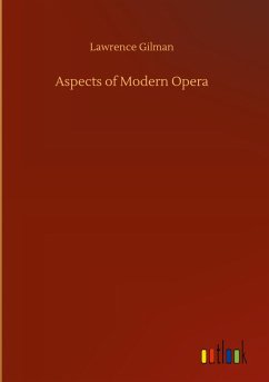 Aspects of Modern Opera