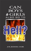 Can Boys & Girls Also Go To Hell? (eBook, ePUB)
