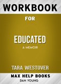 Workbook for Educated: A Memoir (Max-Help Books) (eBook, ePUB)