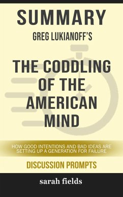 Summary: Greg Lukianoff's The Coddling of the American Mind (eBook, ePUB) - Fields, Sarah
