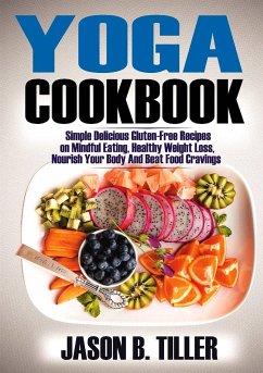 Yoga Cookbook (eBook, ePUB) - Tiller, Jason B.